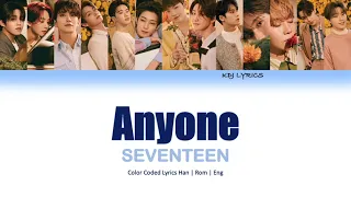 SEVENTEEN (세븐틴) - Anyone (Color Coded Lyrics)