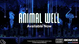 ANIMAL WELL – Launch Trailer