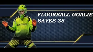 Floorball goalie saves 38
