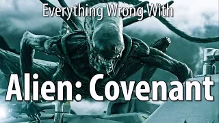 Everything Wrong With Alien: Covenant In 16 Minutes Or Less