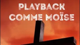 Play back || Comme Moïse || Vie Et Lumière 2020