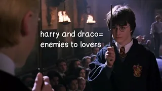 harry and draco having an enemies to lovers relationship for more than 3 minutes