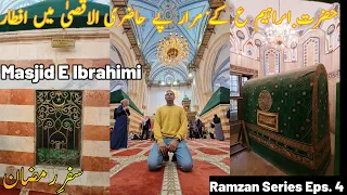 Hazrat Ibrahim K Mizar Par Hazri or Al Aqsa me Aftari | Ramzan Travel Series Eps.4 #ramazan #islamic