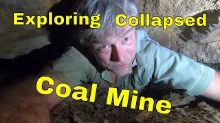 Exploring A Collapsed West Virginia Coal Mine