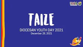 23rd Diocesan Youth Day Day 2 | Taize