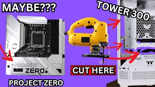 Mount a Project Zero Motherboard into the Tower 300 - It CAN'T be done they said!