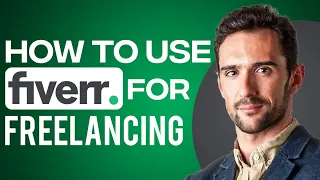 How To Use Fiverr For Freelancing 2024 (Full Fiverr For Beginners Guide)