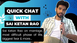 Exclusive I Sai Ketan Rao in a 'Quick Chat' with ' MeStarlet'