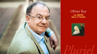 Djihadisme et laïcité, grand spécialiste Olivier Roy - Québec (2015)