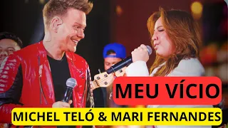 Michel Teló & Mari Fernandes - Meu Vício (Audio) - Meu Vício, Michel Teló e Mari Fernandes