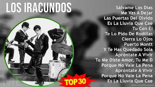 L o s I r a c u n d o s 2024 MIX Colección de Canciones ~ 1980s Music ~ Top Latin, Latin Pop Music
