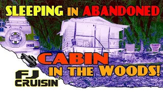 Sleeping in an Abandoned Cabin In The Woods - Exploring the Sierra Ancha Wilderness in Arizona