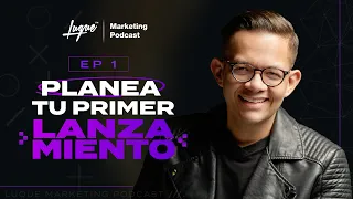 Cómo planear tu primer LANZAMIENTO DIGITAL: 5 pasos para empezar 🚀 Ep - 01