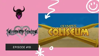 Let's Play Kingdom Hearts Episode 10::   Olympus Coliseum