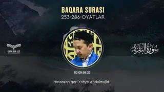 02. BAQARA SURASI 253-286 OYATLAR | HASANXON QORI YAHYO ABDULMAJID