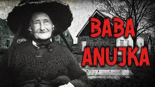 The 90 Year Old Grandma Who Killed 150 People - Baba Anujka