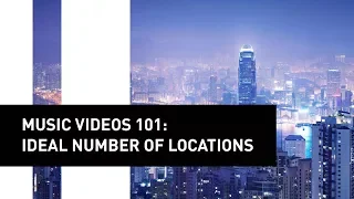 Music Videos 101: Ideal Number of Locations | Director Mike Ho