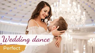 Perfect - Ed Sheeran❤️ Wedding Dance ONLINE | Simple & Short First Dance Choreography