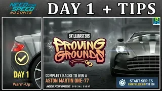 NFS No Limits | Day 1 + TIPS - Aston Martin One-77 | Proving Grounds Event