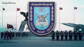 Turkish Air Force Academy Song: "Yolumuzda Olsa da Dağlar Kalın Bir Perde"