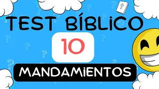 10 Mandamientos | TEST BIBLICO | Para Creyentes