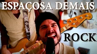 Espaçosa Demais (Versão Rock Cover by RABI) _Felipe Araújo_