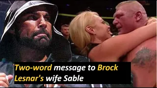 Old ex-WWE star sends a two-word message to Brock Lesnar's wife Sable