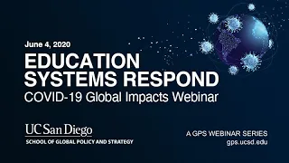 Education Systems Respond - COVID-19 Global Impacts