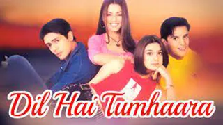 Dil Hai Tumhaara (2002)| Preity Zinta |  Mahima | Arjun Rampal | Jimmy Shergill | Video Jukebox