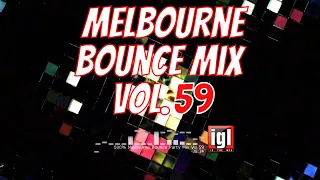 [REUPLOAD] 100% Melbourne Bounce Party Mix Vol.59 | igl in the mix