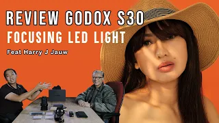 Review Godox S30 Feat Harry J Jauw | Focusing LED Light