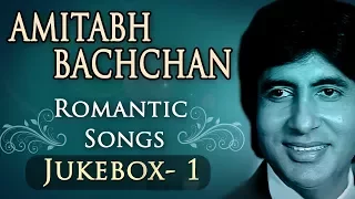 Amitabh Bachchan Romantic Songs (HD) - Jukebox 1 - Bollywood Evergreen Romantic Songs