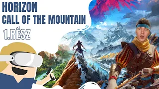 A legszebb VR játék, amivel valaha játszottam - Horizon: Call of the Mountain - Végigjátszás 1.rész