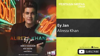 Alireza Khan - Ey Jan ( علیرضا خان - ای جان )