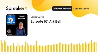 Episode 67: Art Bell