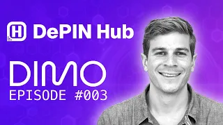 DePIN Hub - 003 - DIMO - Connecting your car to the future