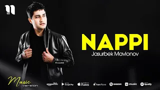 Jasurbek Mavlonov - Nappi (music version)