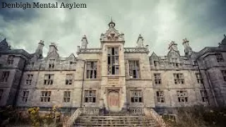 Denbigh mental asylum Part 1