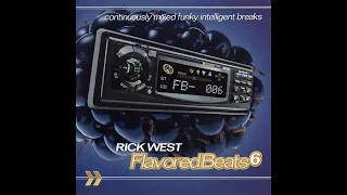 Rick West - Flavored Beats 6 [FULL MIX]