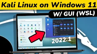 Install Kali Linux 2022 With GUI On Windows 11 (WSL2 )