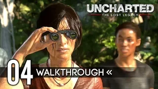 Uncharted: Lost Legacy | Gameplay Walkthrough | Part 4: The Lost Legacy (1080p HD)