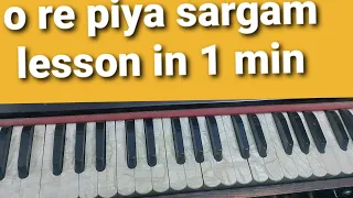 O re piya sargam tutorial harmonium c# scale .#harmoniumseekho #orepiya #harmoniumlessons