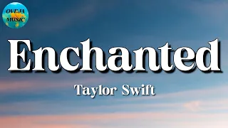 🎵 Taylor Swift – Enchanted || Dua Lipa, The Weeknd, Adele (Lyrics)