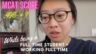 MCAT reaction - (as a Non-traditional Full-Time Student + WORKING full-time)
