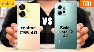 realme C55 4G vs redmi note 12 4G  || redmi note 12 4G vs realme c55 4G