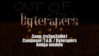 Try2go2alko #1 by T.o.B. / Byterapers - Amiga mod / Demoscene music