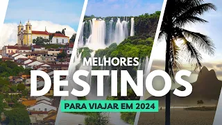 10 MELHORES DESTINOS NACIONAIS PARA VIAJAR EM 2024