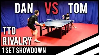 TableTennisDaily's Dan vs TableTennisDaily's Tom!