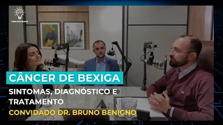 Câncer de Bexiga Descomplicado | Sintomas | Diagnóstico de Tratamentos