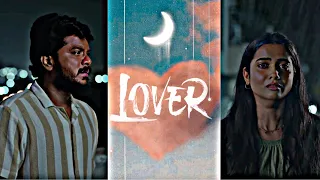 Lover Movie Sad Whatsapp Status | Love Failure Status | Usara Uruvi | Manikandan | Sri Gowri Priya
